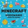 Minecraft Kodowanie krok po kroku Katarzyna Pluta