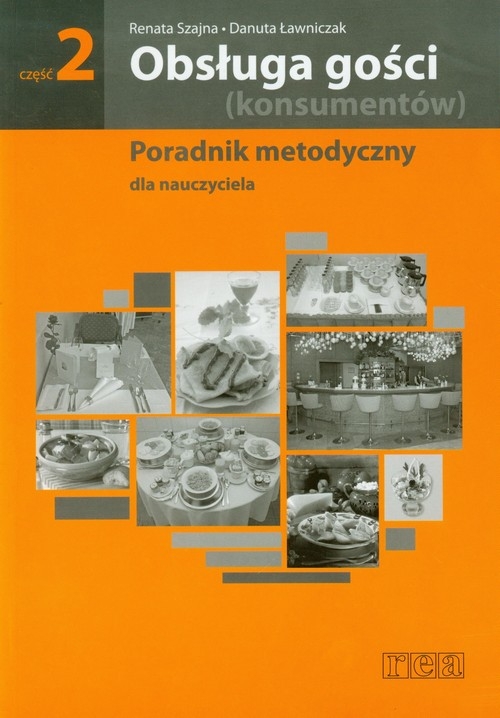 Obsługa gości konsumentów część 2 Poradnik metodyczny