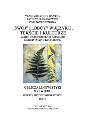 Oblicza lingwistyki w XXI wieku: obiekty, metody.. - Opracowanie zbiorowe