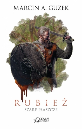 Szare Płaszcze: Rubież - Marcin A. Guzek