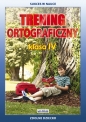 Trening ortograficzny 4 - Joanna Karczewska, Katarzyna Kwaśnicka