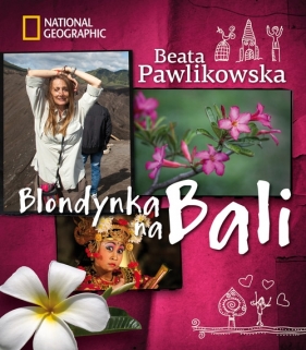 Blondynka na Bali - Beata Pawlikowska