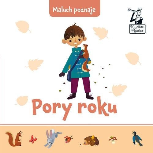 Kapitan Nauka. Maluch poznaje - Pory roku