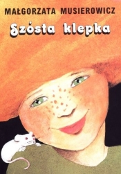 Szósta klepka - Małgorzata Musierowicz