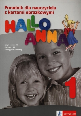 Hallo Anna 1 Język niemiecki Poradnik dla nauczyciela CD z kartami obrazkowymi - Swerlowa Olga, Sroka Katarzyna