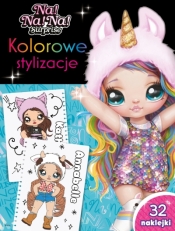 Kolorowe stylizacje. Na! Na! Na! Surprise - Opracowanie zbiorowe