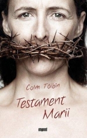 Testament Marii - Tóibín Colm