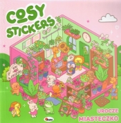 Cosy stickers. Urocze miasteczko - Opracowanie zbiorowe