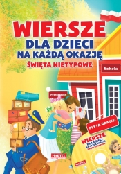 Wiersze dla dzieci na każdą okazję święta nietypowe + CD - Wysocka-Jóźwiak Marta, Nożyńska-Demianiuk Agnieszka