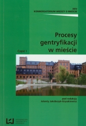 Procesy gentryfikacji w mieście