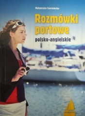Rozmówki portowe. Polsko-angielskie - Czarnomska Małgorzata