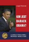 Kim jest Barack Obama? Pastusiak Longin