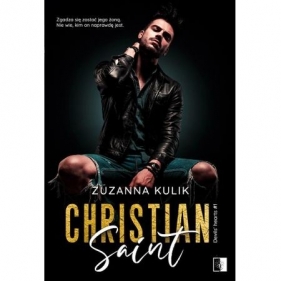 Devils Hearts. Christian Saint. Tom 1 - Zuzanna Kulik