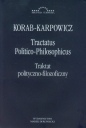 Tractatus Politico-Philosophicus Traktat polityczno-filozoficzny - Włodzimierz Julian Korab-Karpowicz