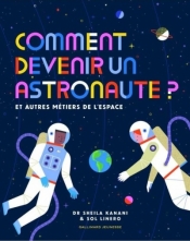 Comment devenir un astronaute? - Sheila Kanani