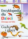 Gady i płazy Encyklopedia dla dzieci