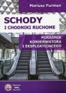 Schody i chodniki ruchome Poradnik konserwatora i eksploatującego