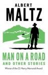 Man on a Road and Other Stories Albert Maltz