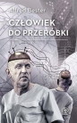 Człowiek do przeróbki - Alfred Bester