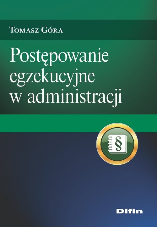 Postępowanie egzekucyjne w administracji