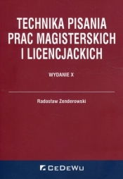 Technika pisania prac magisterskich i licencjackich - Zenderowski Radosław