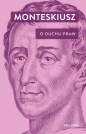 O duchu praw - Karol Ludwik Monteskiusz