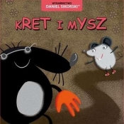 Kret i mysz - Daniel Sikorski, Gerard Śmiechowski