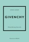 Givenchy Historia kultowego domu mody