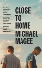 Close to Home - Michael Magee