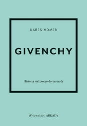 Givenchy Historia kultowego domu mody - Karen Homer