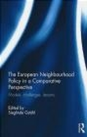 The European Neighbourhood Policy in a Comparative Perspective Sieglinde Gstohl