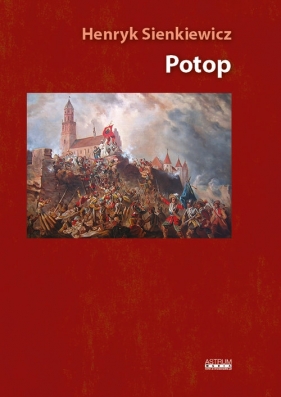 Potop. - Henryk Sienkiewicz