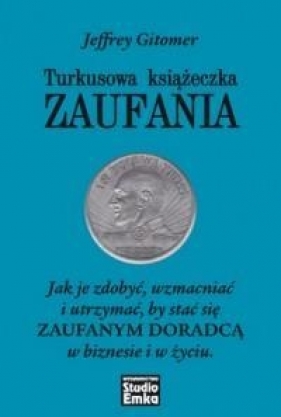 Turkusowa książeczka zaufania - Jeffrey Gitomer