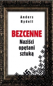 Bezcenne Naziści opętani sztuką