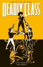 Czułe pożegnanie cz. 1. Deadly Class. Tom 11 - Rick Remender, Wes Craig