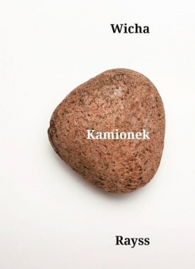 Kamionek - Marcin Wicha, Agnieszka Rayss
