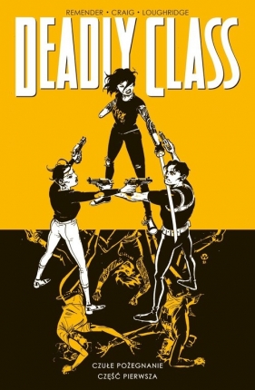 Deadly Class Tom 11 - Remender Rick, Craig Wes