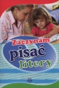 Zaczynam pisać litery - Opracowanie zbiorowe