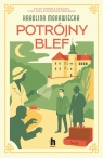 Potrójny blef Karolina Morawiecka