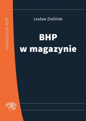 BHP w magazynie - Zieliński Lesław<br />