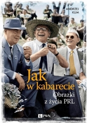 Jak w kabarecie - Andrzej Klim