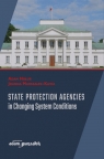 State Protection Agencies in Changing System Conditions Hołub Adam, Marszałek-Kawa Joanna