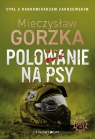 Polowanie na psy Mieczysław Gorzka