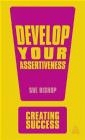 Develop Your Assertiveness - Sue Bishop