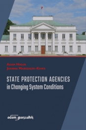 State Protection Agencies in Changing System Conditions - Joanna Marszałek-Kawa