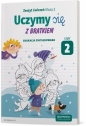 Uczymy się z Bratkiem 2 Zeszyt ćwiczeń cz.2 OPERON - Opracowanie zbiorowe