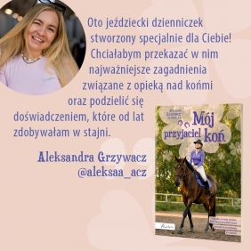 Mój przyjaciel koń - Aleksandra Grzywacz