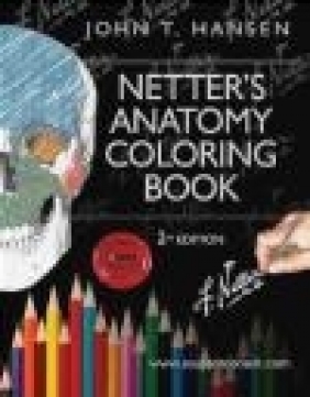 Netter's Anatomy Coloring Book John T. Hansen