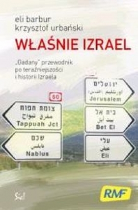 Właśnie Izrael - Barbur Eli, Urbański Krzysztof
