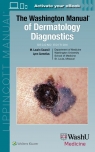 The Washington Manual of Dermatology Diagnostics Martha Laurin Council